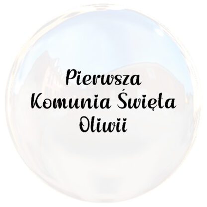 Naklejka personalizowana na balon pierwsza komunia święta