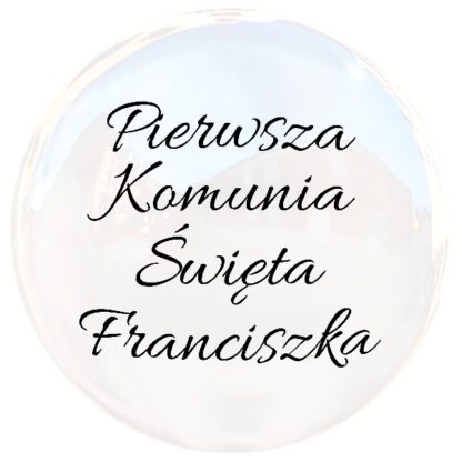 Naklejka na balon pierwsza komunia święta personalizowana